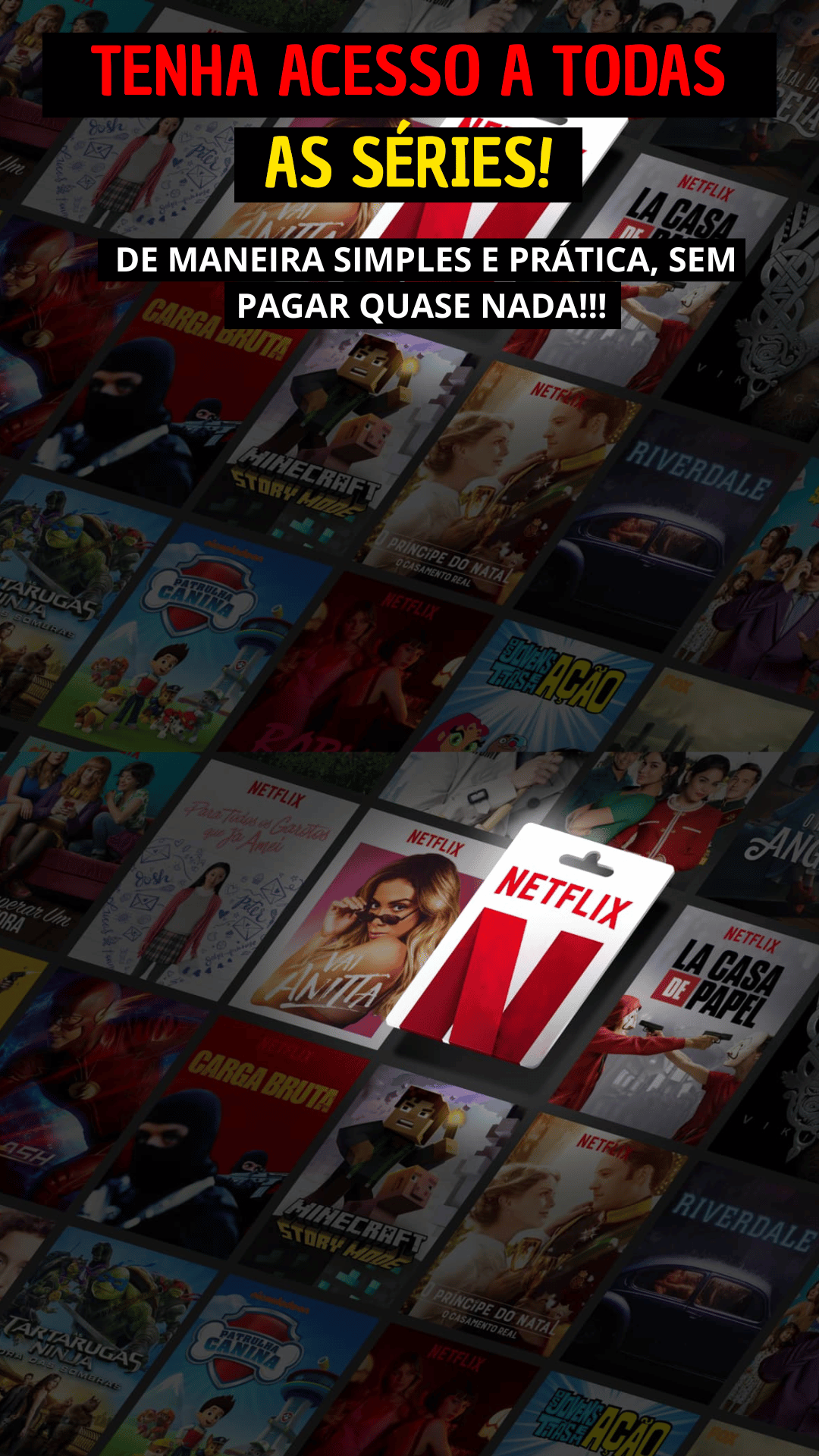 Tenha acesso a todas as séries de forma simples e prática